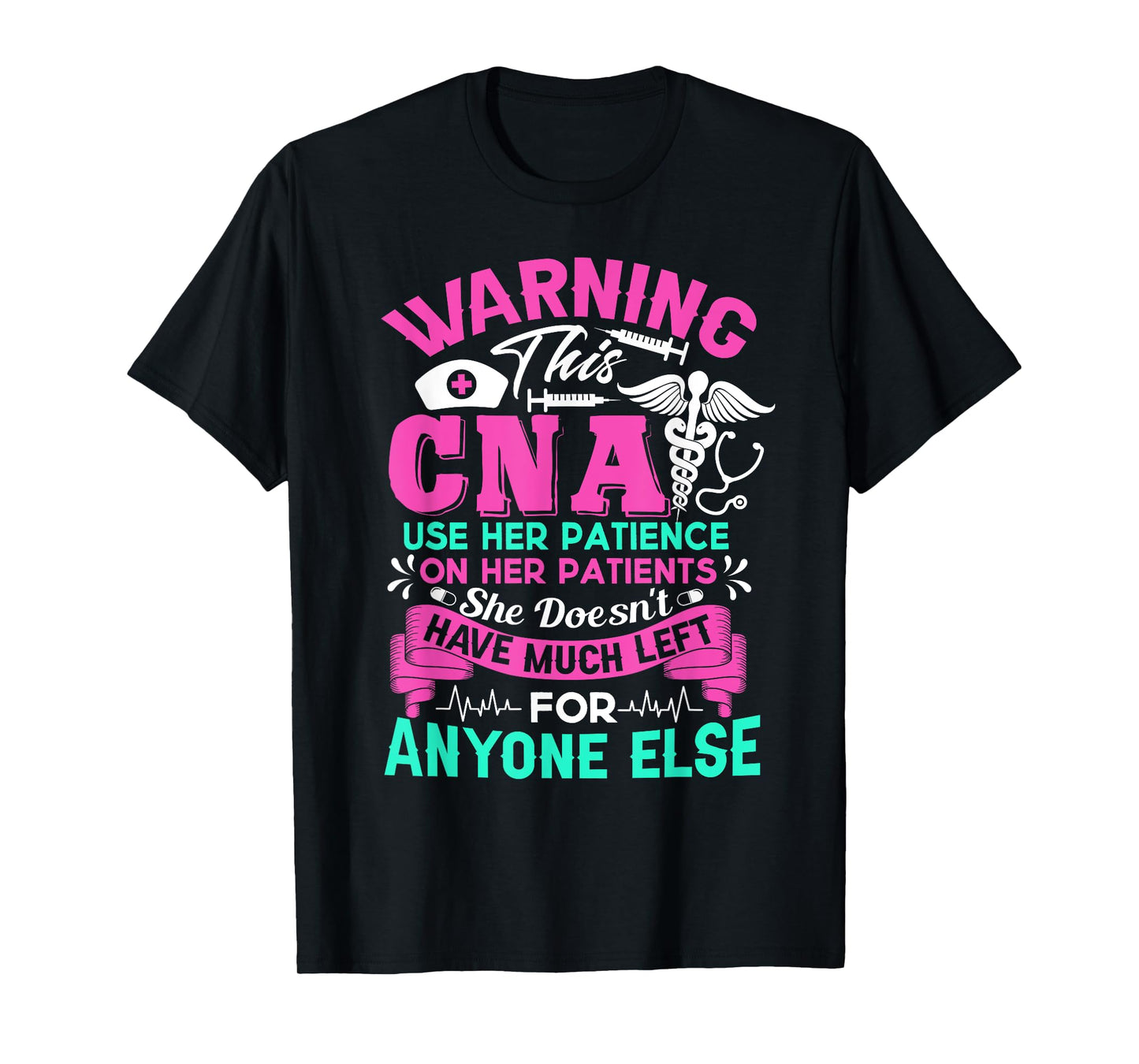 CNA Shirt - Warning This CNA Use Her Patience T-Shirt