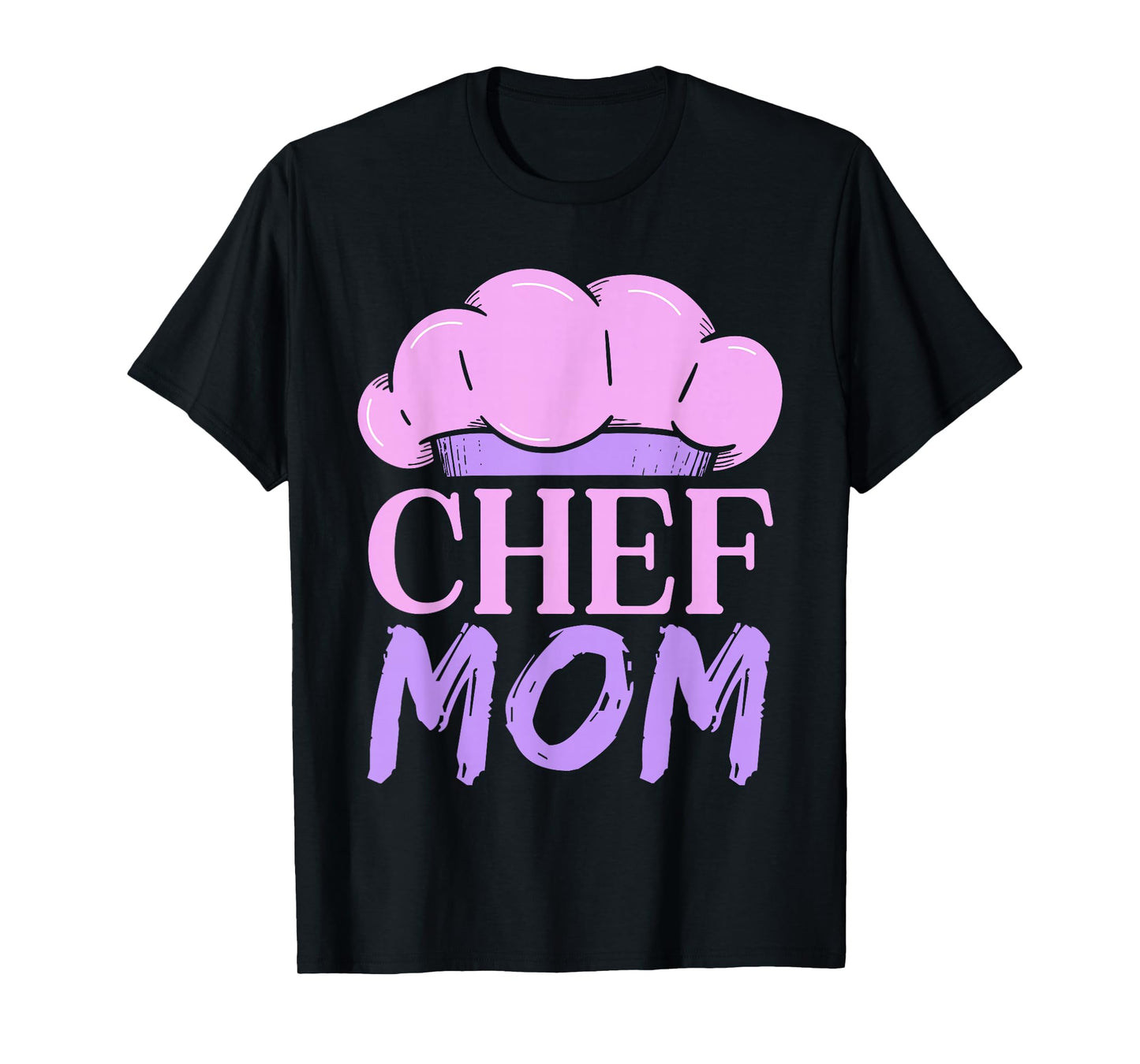Chef Mom Chefs Hobby Cooking Cook Chef Mother Mommy Mama T-Shirt