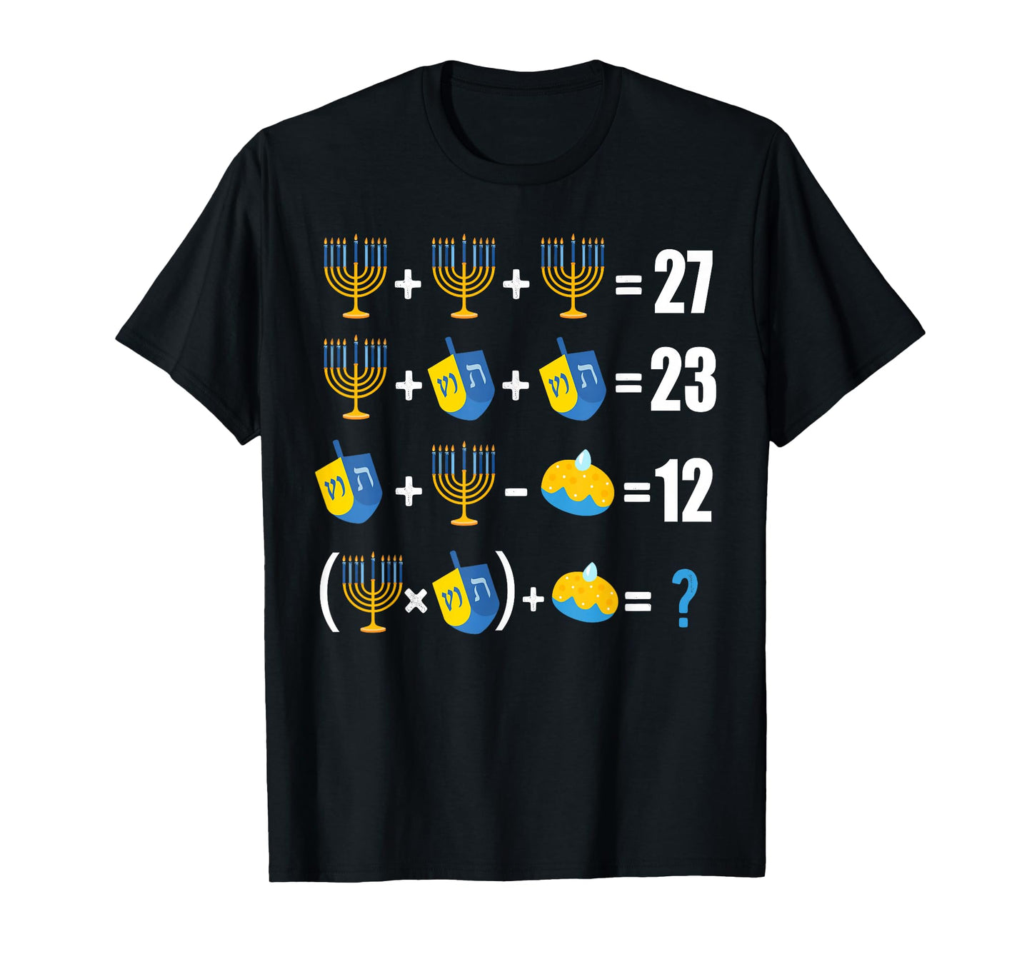 Happy Hanukkah Menorah Dreidel Doughnut Math Teacher 67 Meme T-Shirt