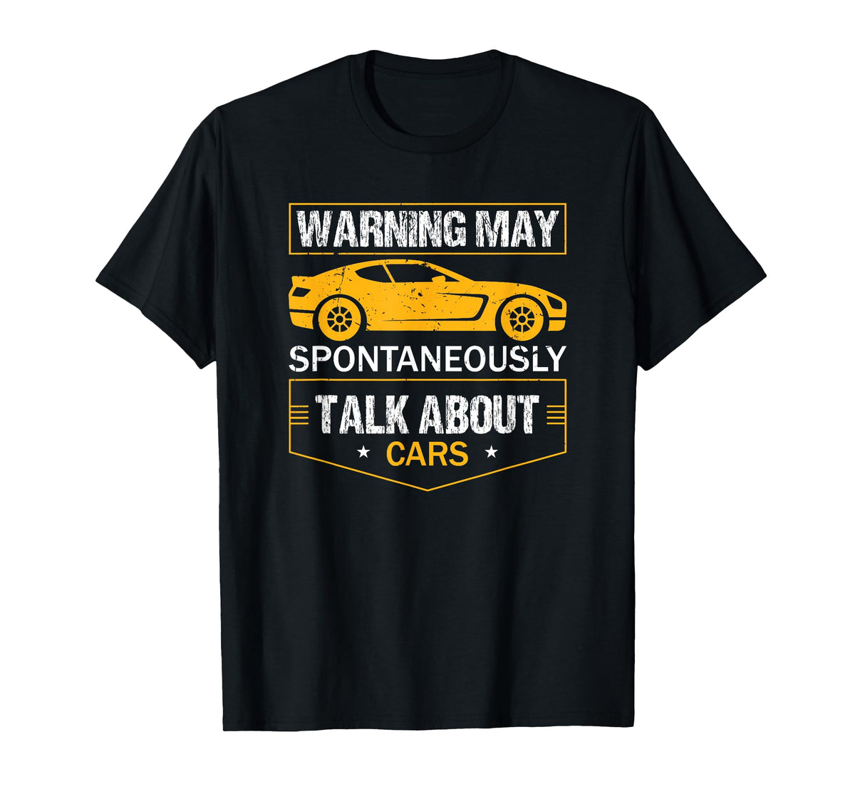 Warning May Spontaneously Start Talking About Cars Salesman T-Shirt