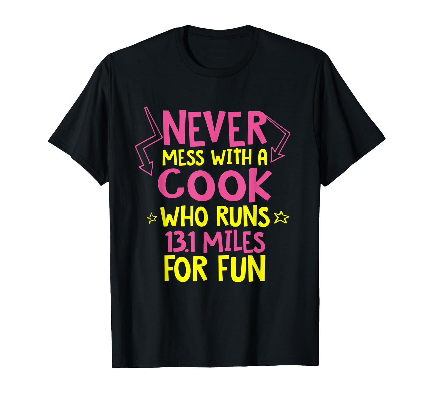 Cook Who Runs Half Marathon Funny Running Humor Runner Chef T-Shirt