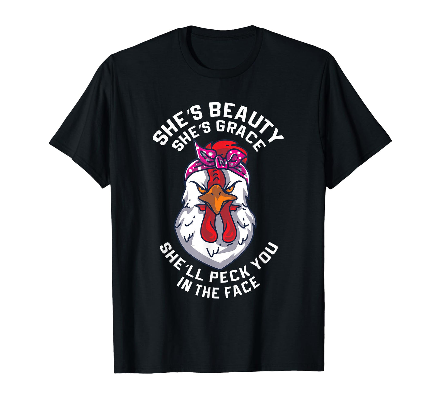 Angry Chicken Peck You In The Face Hen Animal Gift T-Shirt