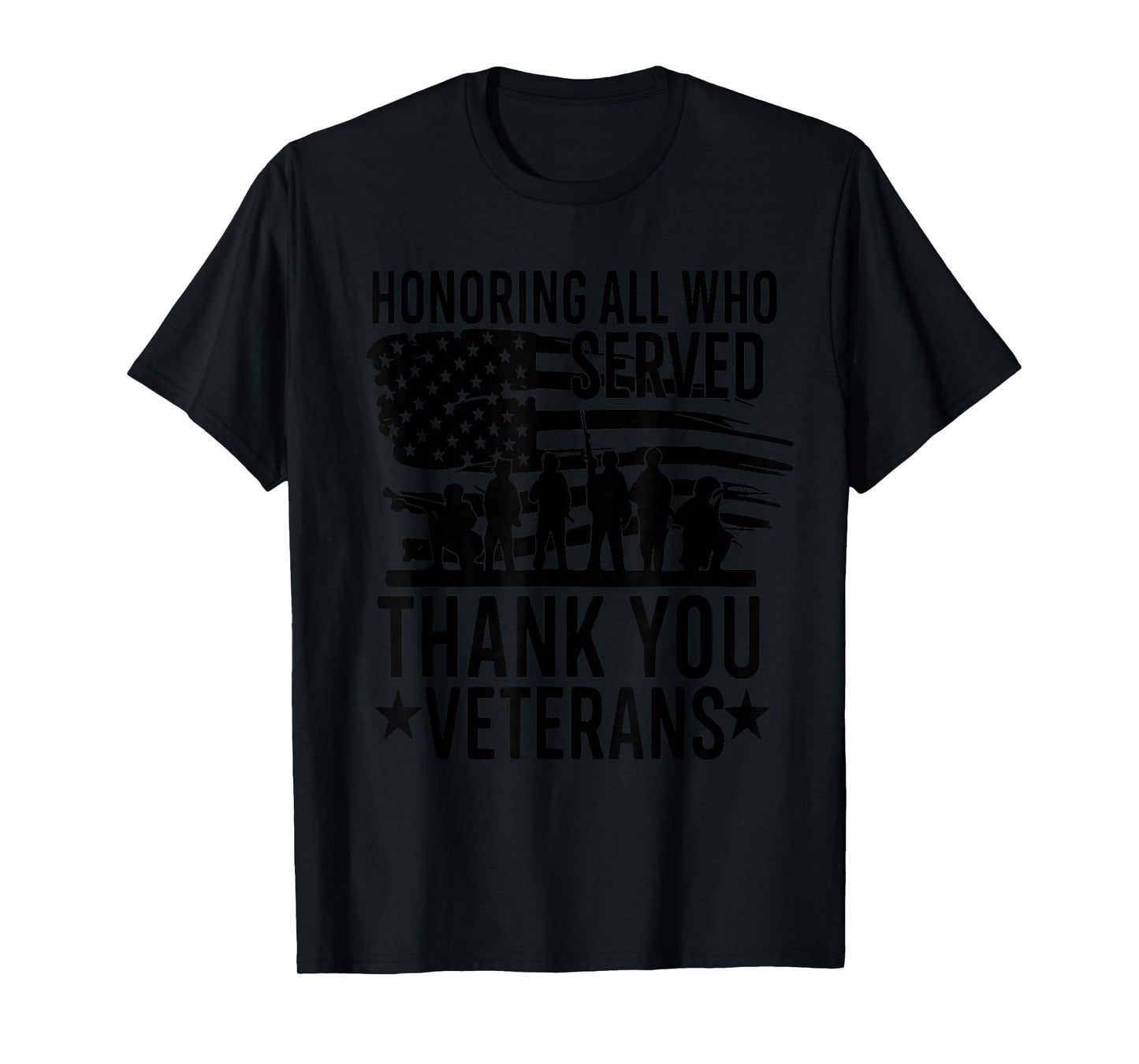 Honoring All Who Served Thank You Veterans Day T-Shirt