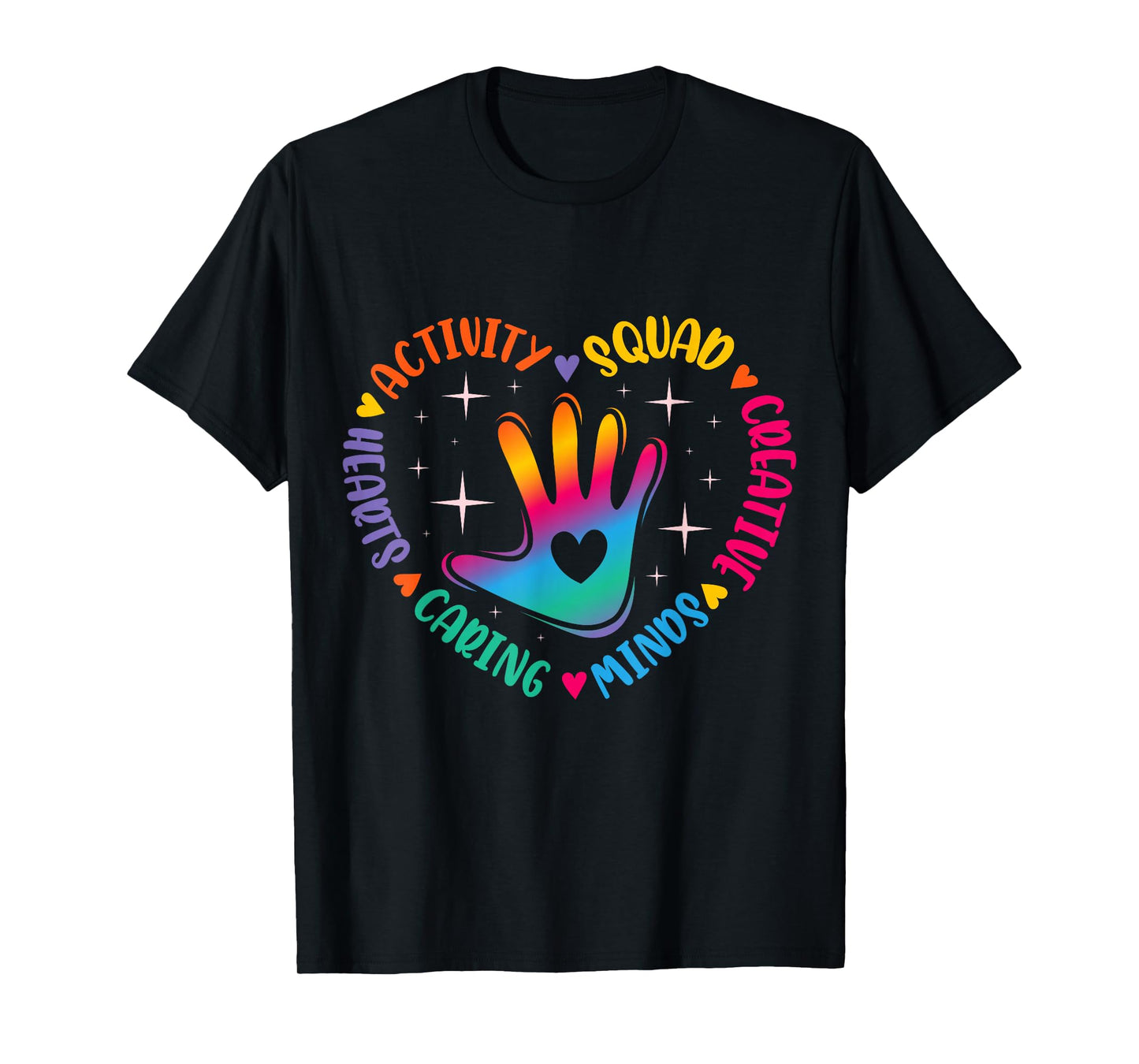 Activity Squad Creative Minds Caring Activities Assistant T-Shirt