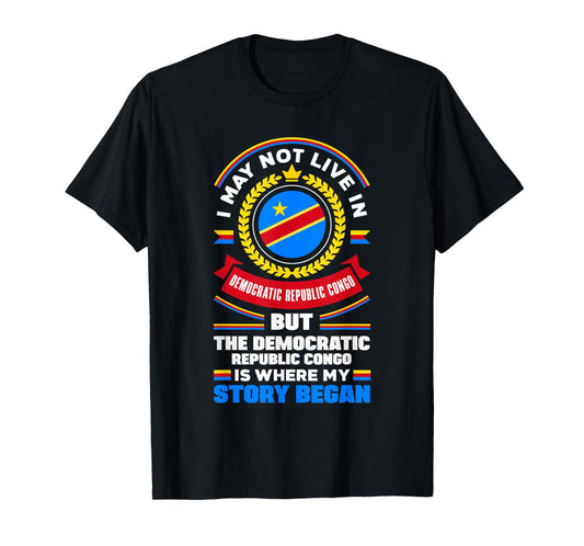 Congolese DR Congo Congolese Flag Quote T-Shirt