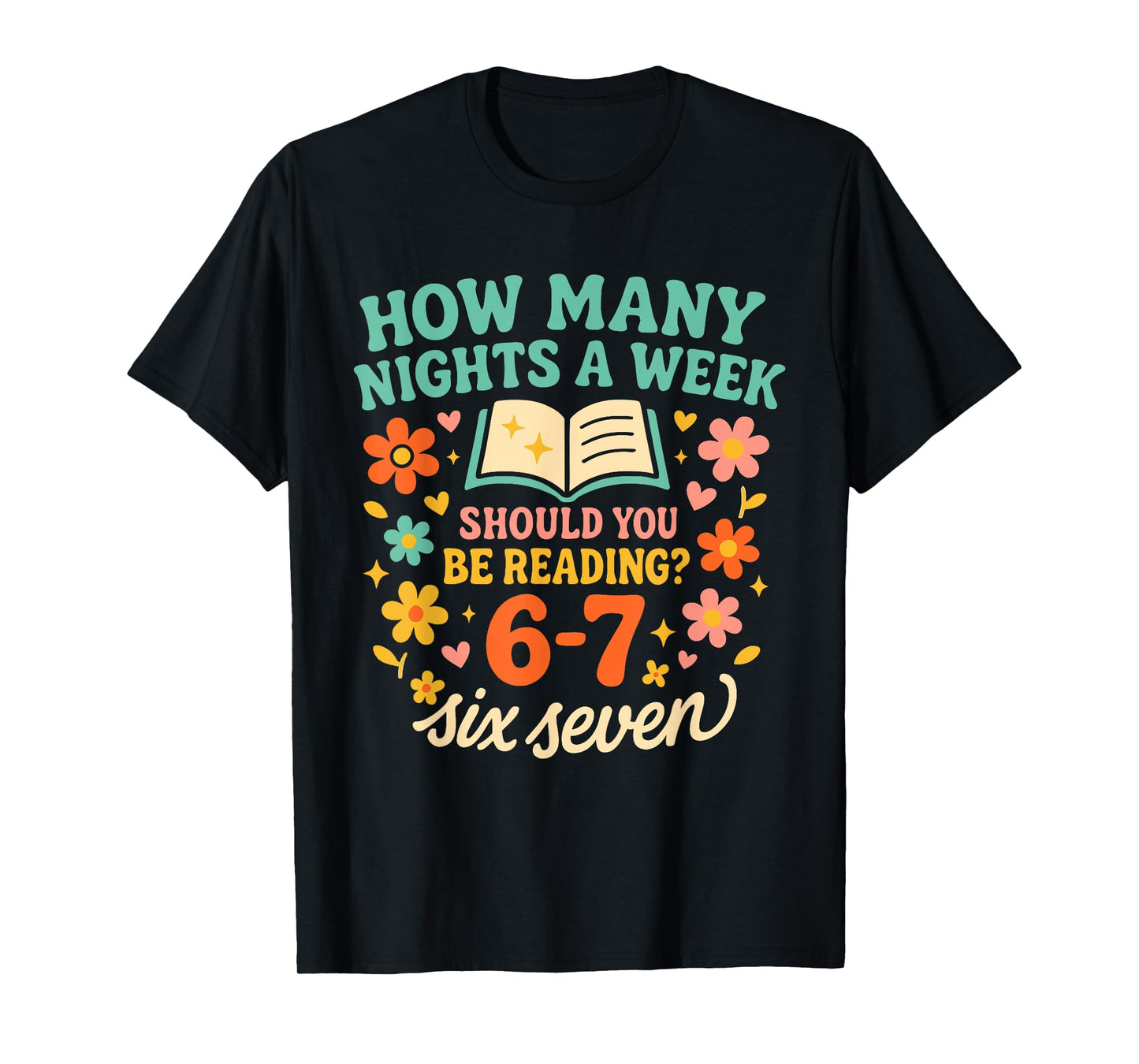 Funny Six Seven 6 7 Meme Teacher Design for Men Women Girls T-Shirt