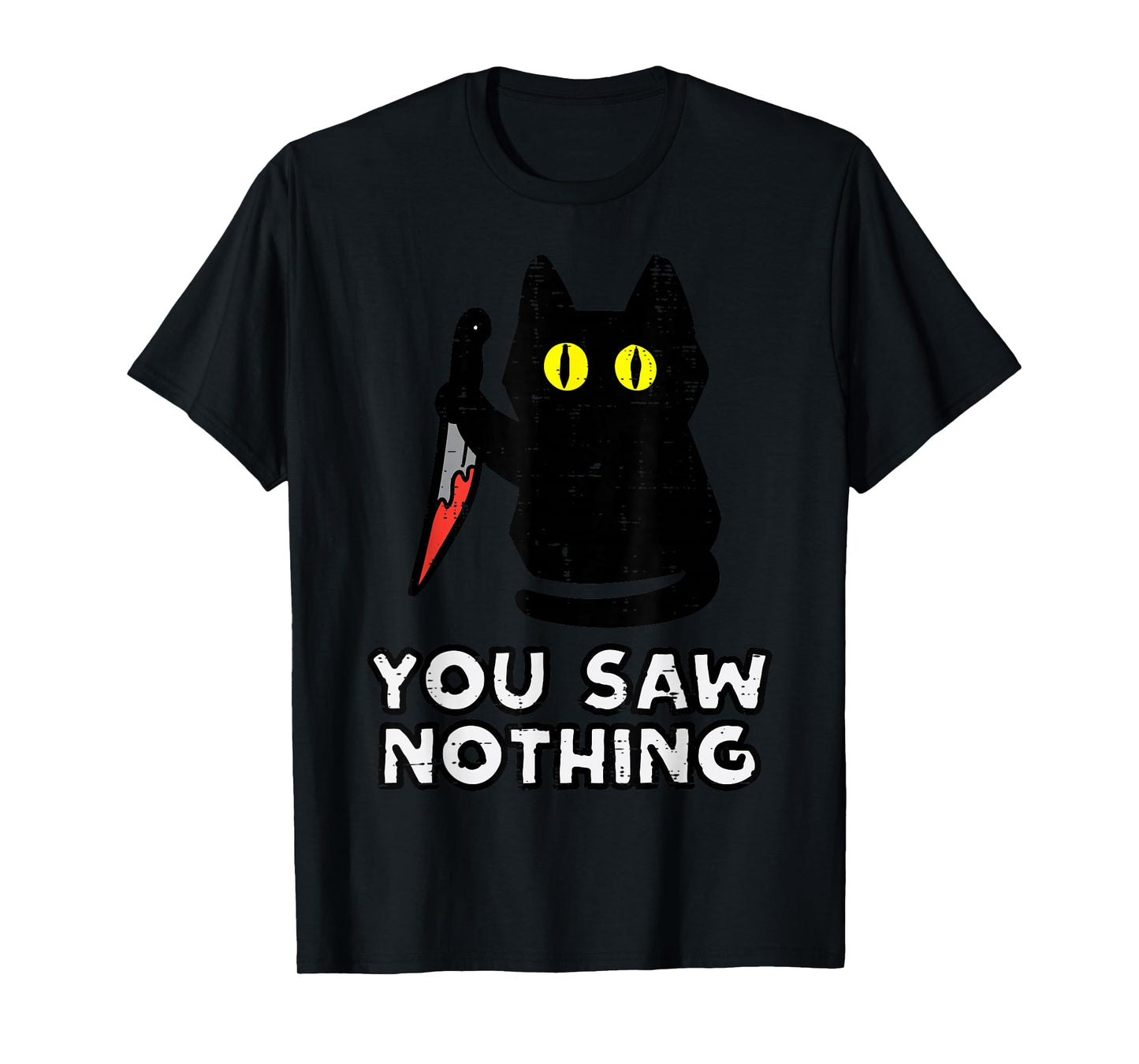 You Saw Nothing Black Cat Funny Halloween T-Shirt