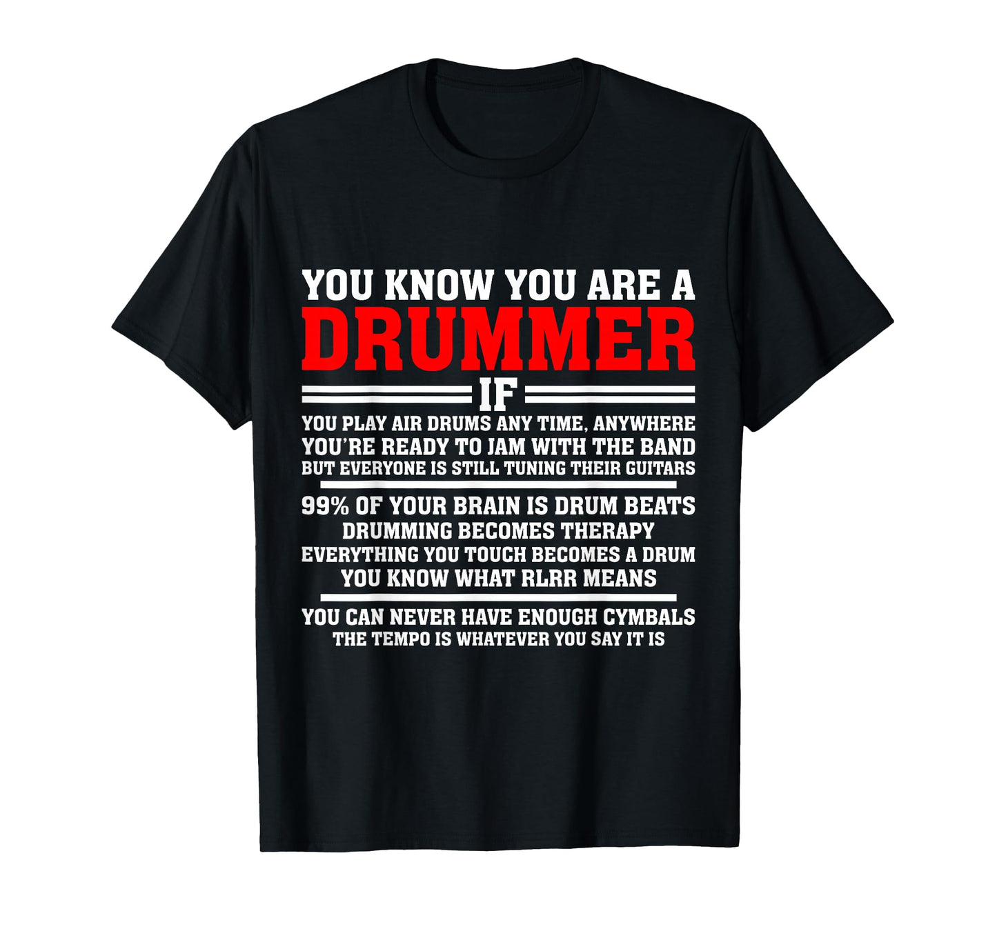 You Know You Are Drummer If You Play Air Drum Anytime T-Shirt