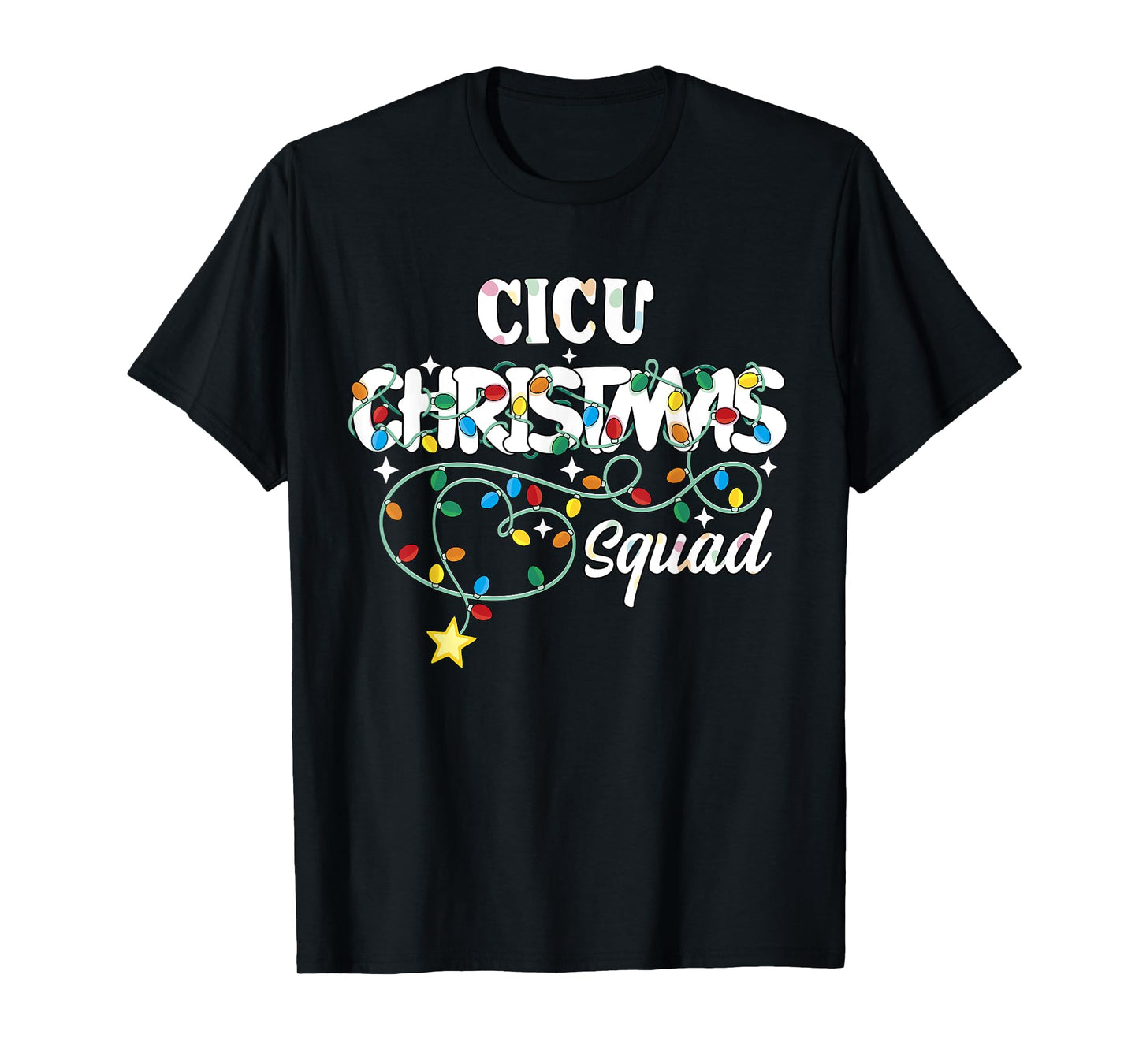 CICU Christmas Squad CNA NP Cardiac ICU Nurse Techs T-Shirt