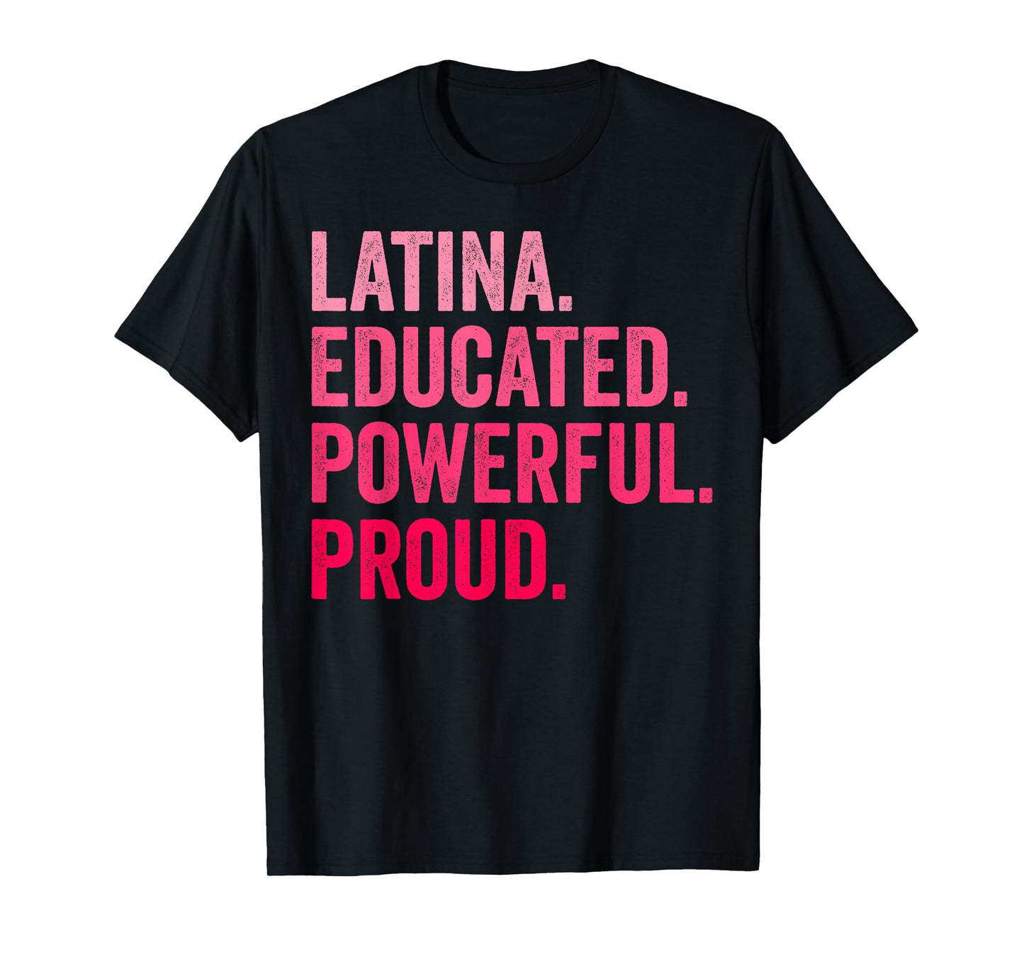 Latina Educated Powerful Proud Retro T-Shirt