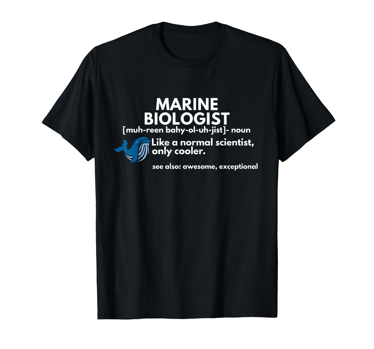 Marine Biologist Definition Funny Science T-Shirt