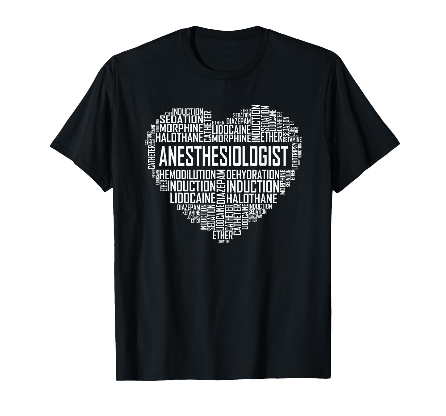 Anesthesiologist Heart Gift Anesthesia Doctor Gifts T-Shirt