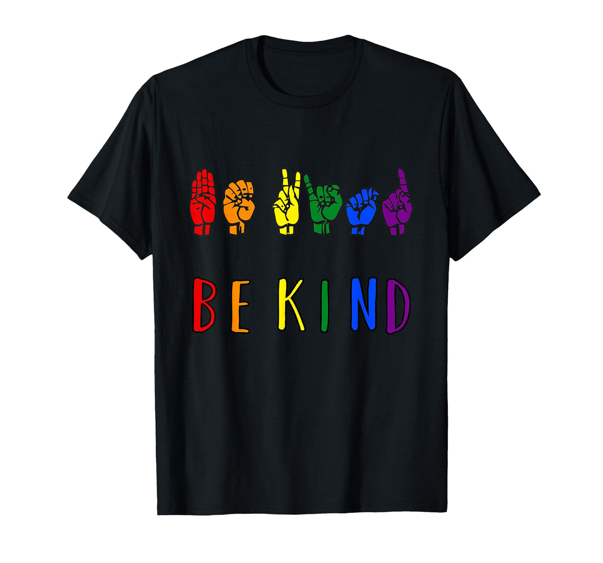 Be Kind Pride Sign Language Rainbow Teachers Interpreter ASL T-Shirt