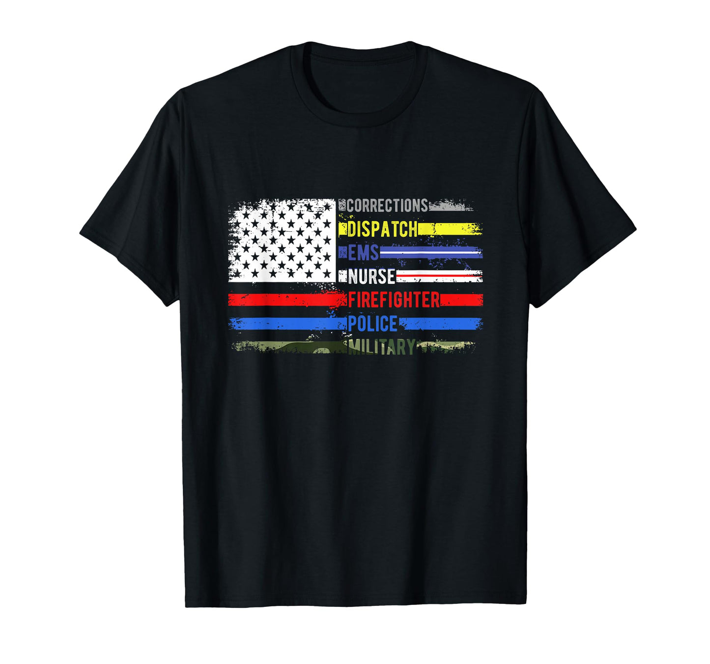 CORRECTIONS DISPATCH EMS NURSE FIREFIGHTER POLICE Patriot T-Shirt