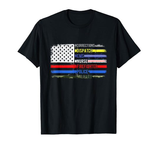 CORRECTIONS DISPATCH EMS NURSE FIREFIGHTER POLICE Patriot T-Shirt
