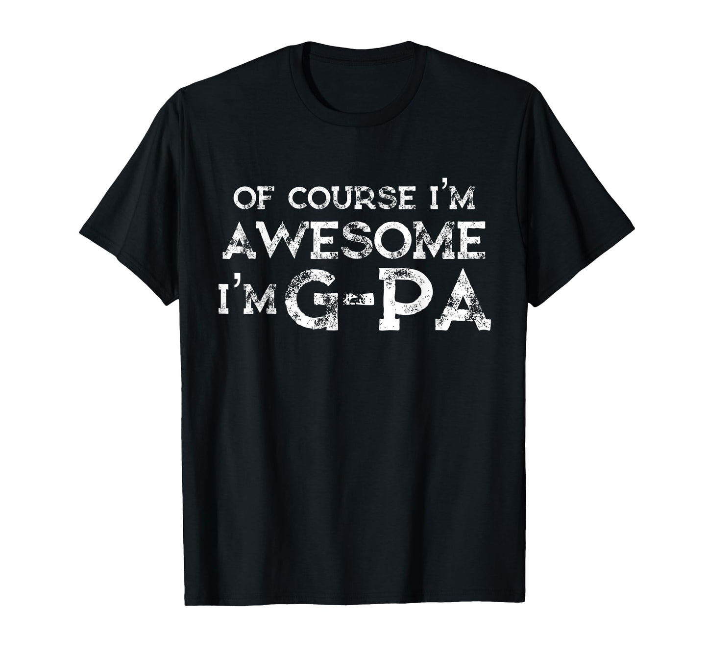 G-PA Shirts | Granddad Shirt for Men Gift from grandson T-Shirt