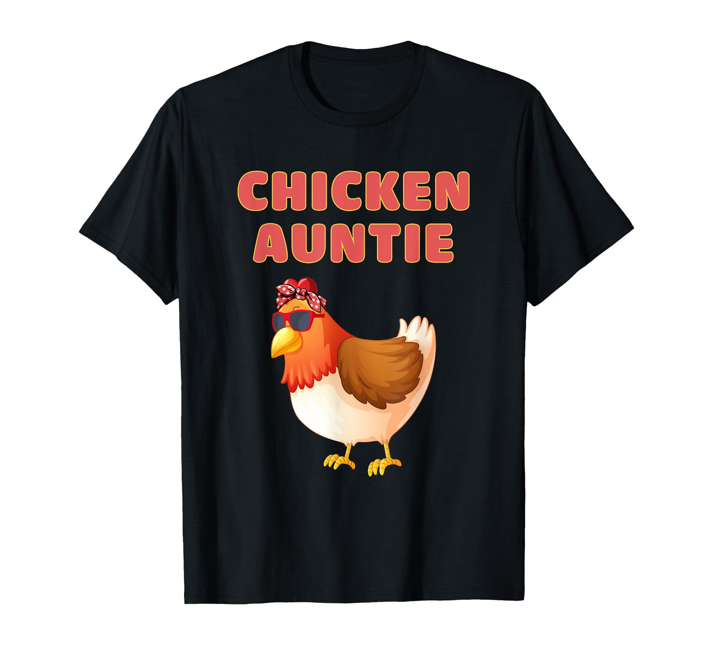 Chicken Auntie Funny Chicken Aunt T-Shirt