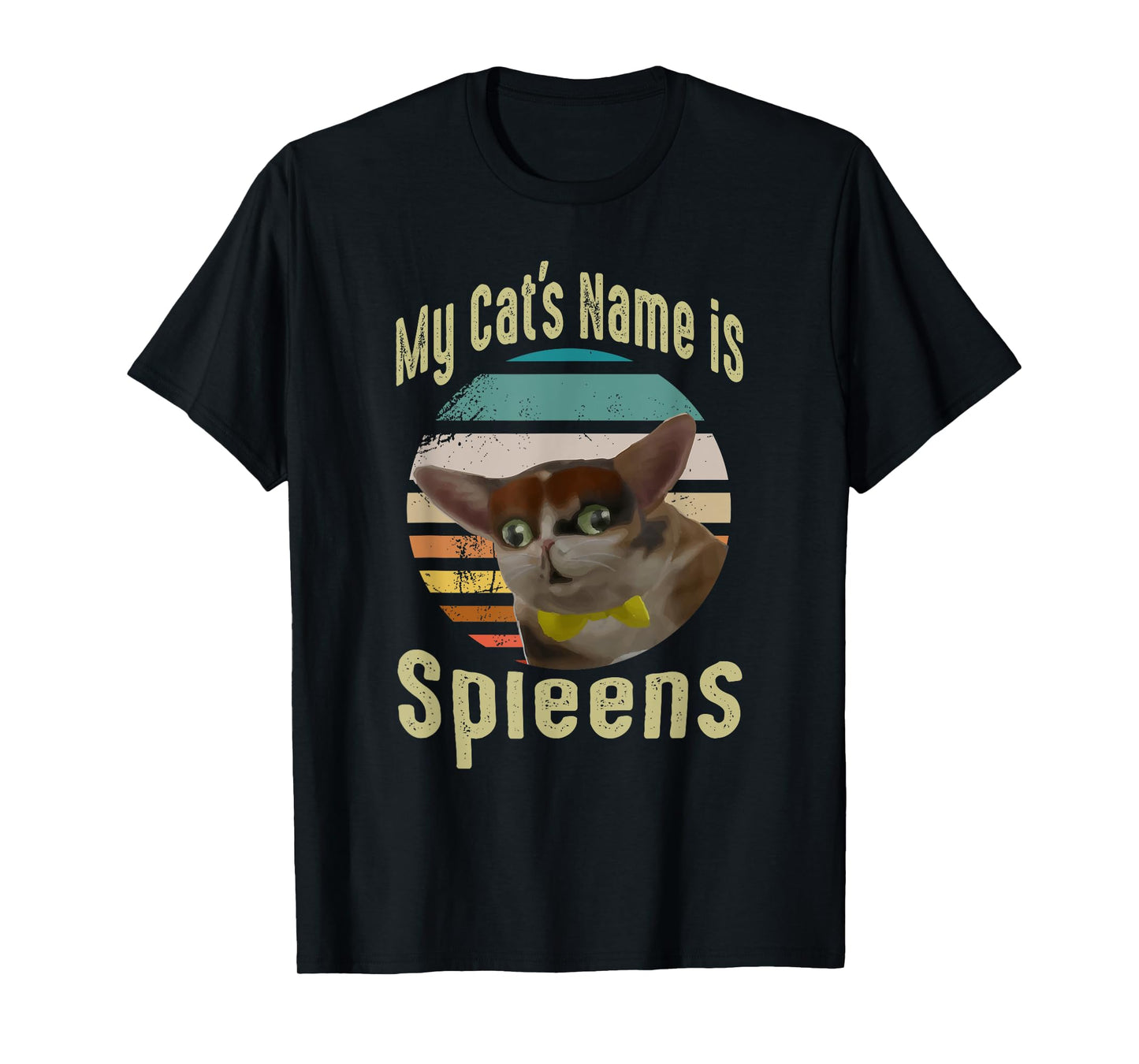 My Cat's Name Is Spleens Funny Spleen The Cat Lover T-Shirt for Men Women