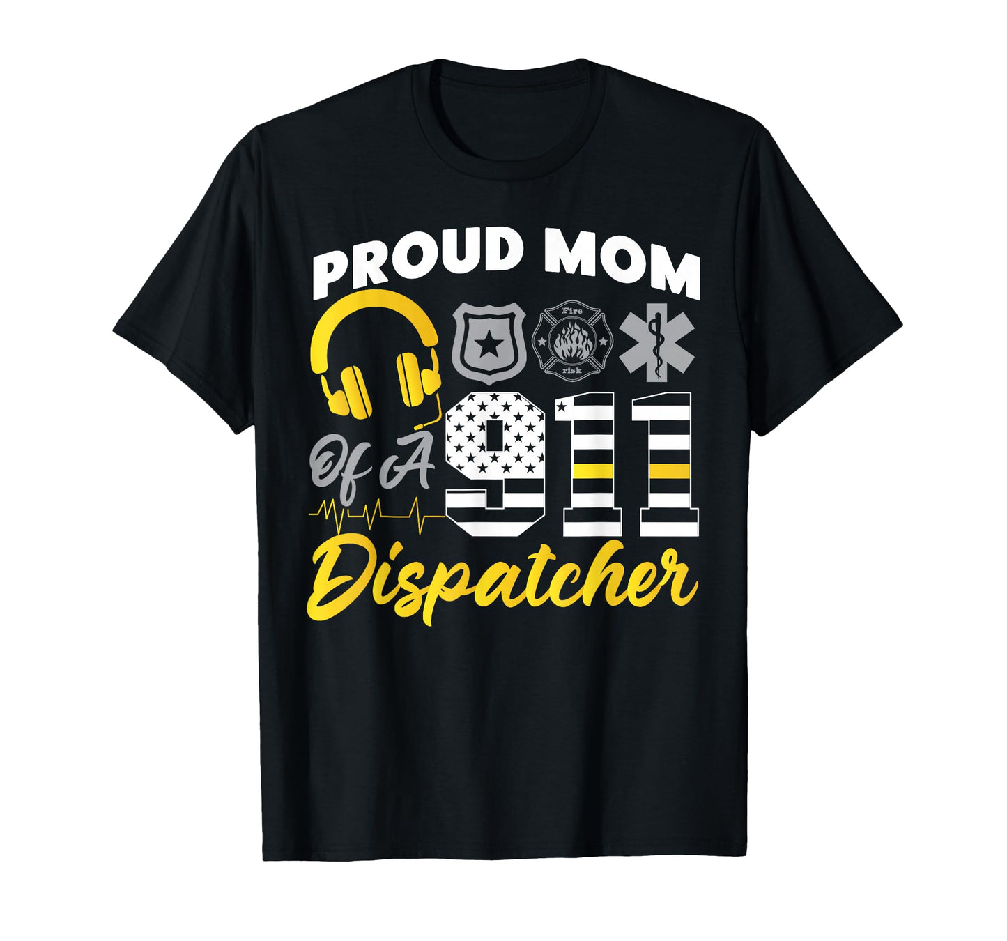 911 Dispatcher Thin Gold Yellow Line Mom American Flag Proud T-Shirt
