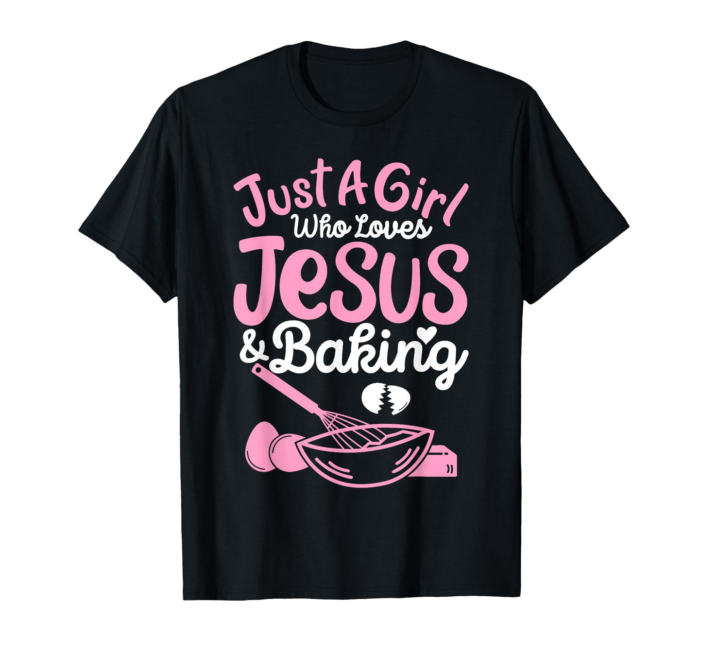 Baking T-Shirt For Bakers Just A Girl Who Love Baking T-Shirt