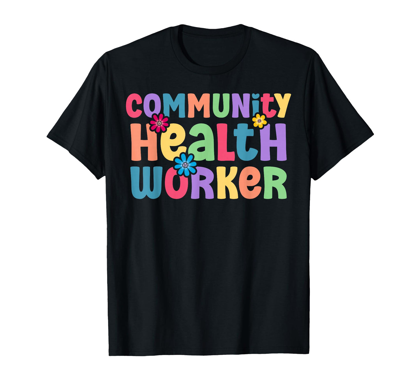 Community Health Worker Appreciation T-Shirt