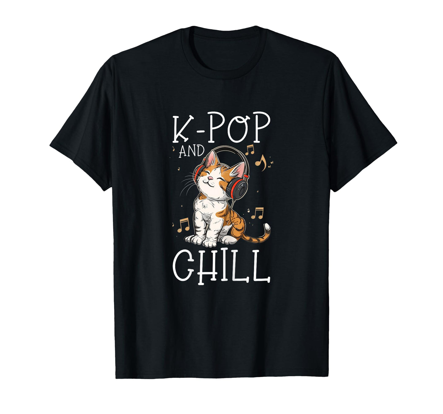 K-Pop And Chill Cute Kawaii Cat Funny Korean Pop Music T-Shirt