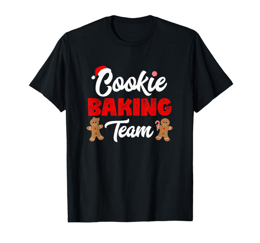 Cookie Baking Team Christmas Baking Team Shirts Holiday T-Shirt