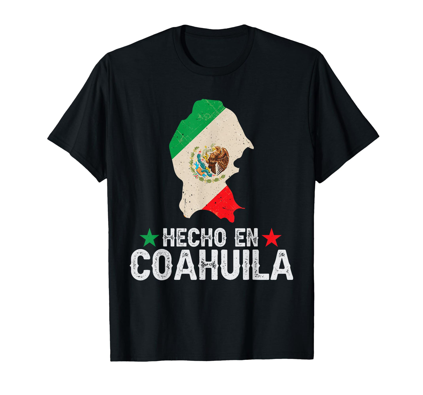 Hecho en Coahuila Mexico - Proud Mexican - Coahuila T-Shirt