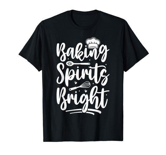 Baking Spirits Bright Holiday Bakers Delight T-Shirt