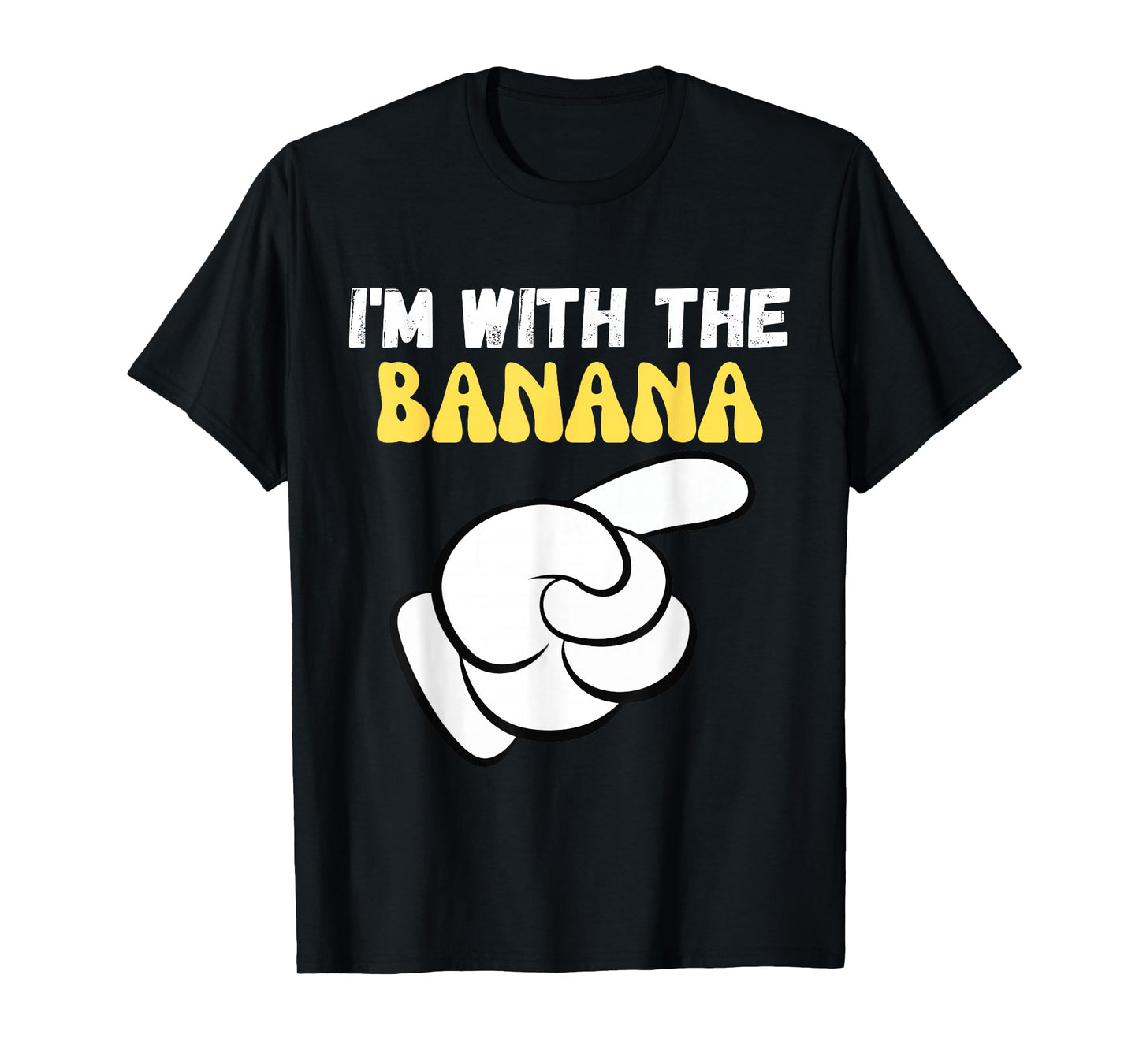 I'm with the Banana Funny Design Im with the Banana T-Shirt
