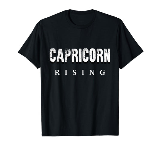 Capricorn Rising - Astrology Funny Horoscope T-Shirt