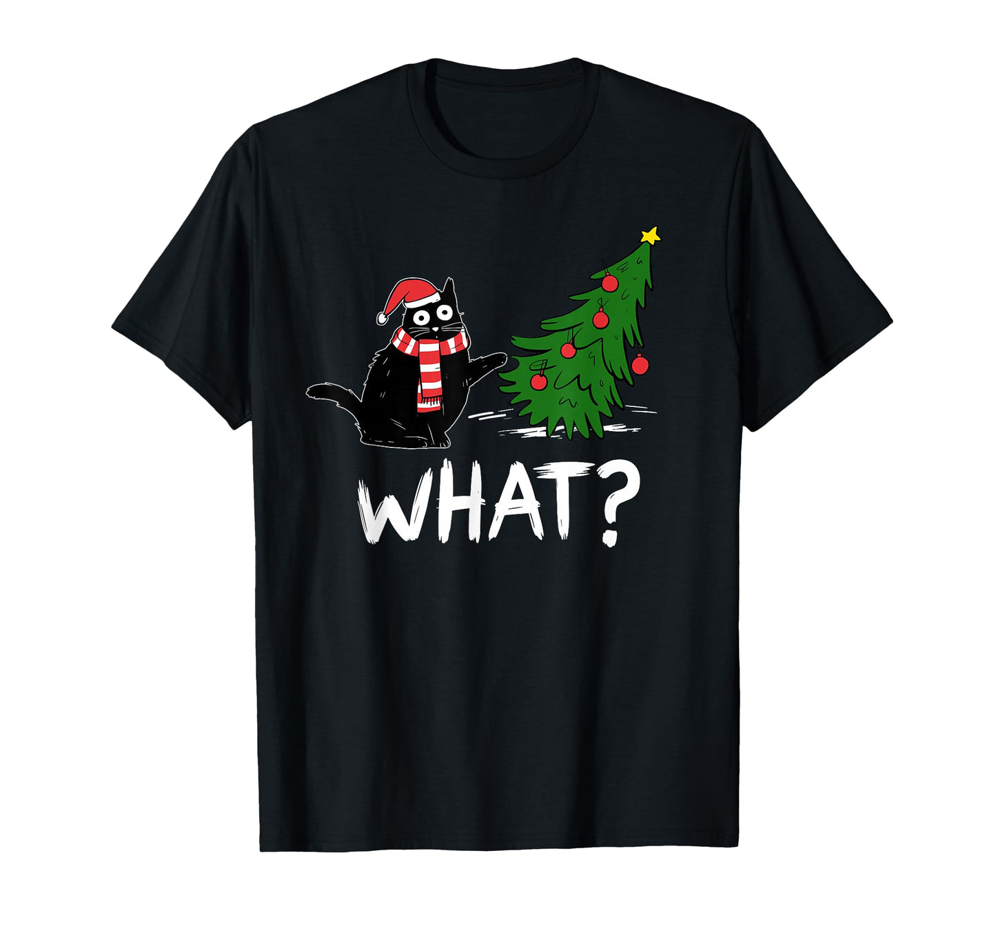 Funny Black Cat Gift Pushing Christmas Tree Over Cat What T-Shirt
