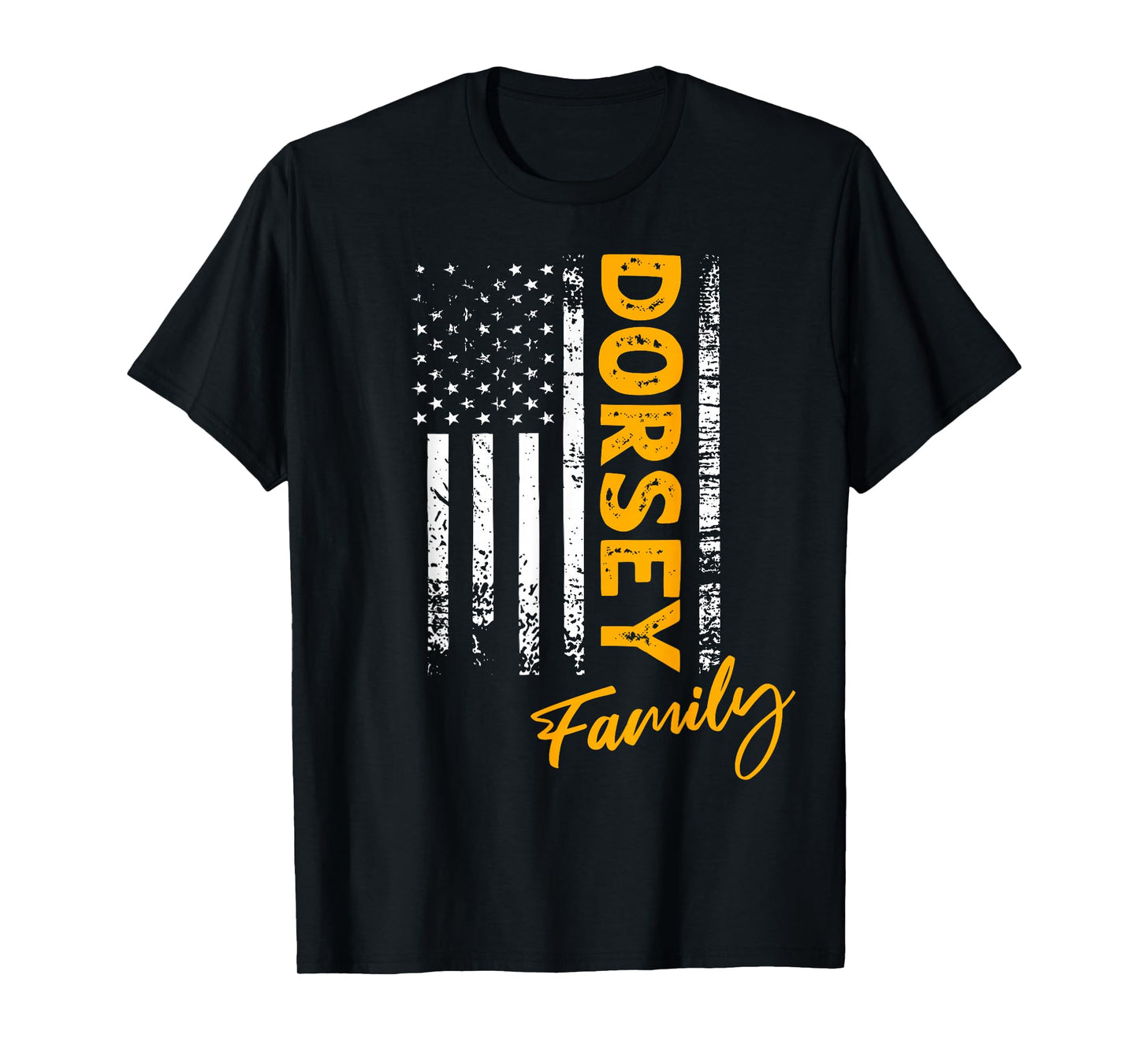 Dorsey Surname American Dorsey Last Name Dorsey T-Shirt