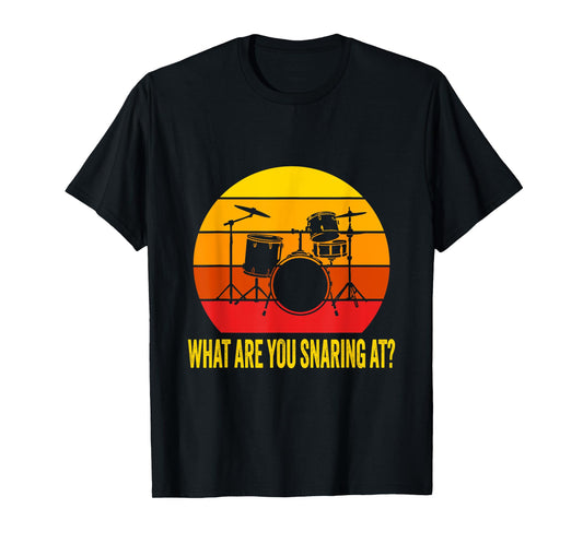 Retro Vintage What are you snaring at Drums Funny Drummer T-Shirt
