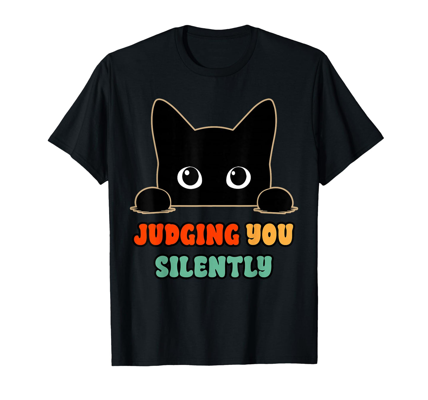 Judging You Silently Funny Saying Black Cat Lover Sarcastic T-Shirt