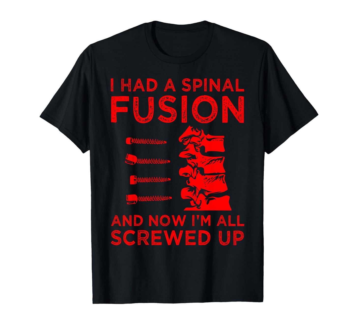 Cool Scoliosis Spinal Fusion Gift Back Surgery Recovery Gift T-Shirt