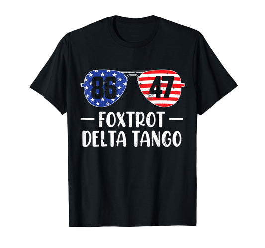 Foxtrots Delta Tangos USA Sunglasses Patriotic 8647 Flag T-Shirt