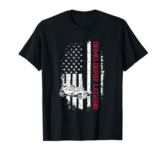 4th of July Quote for a Patriotic Demolition Derby Racer Women Men T-Shirt