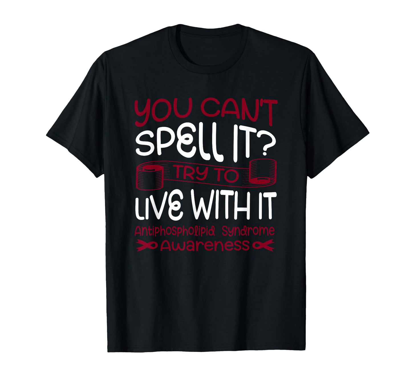 Antiphospholipid Syndrome T-Shirt
