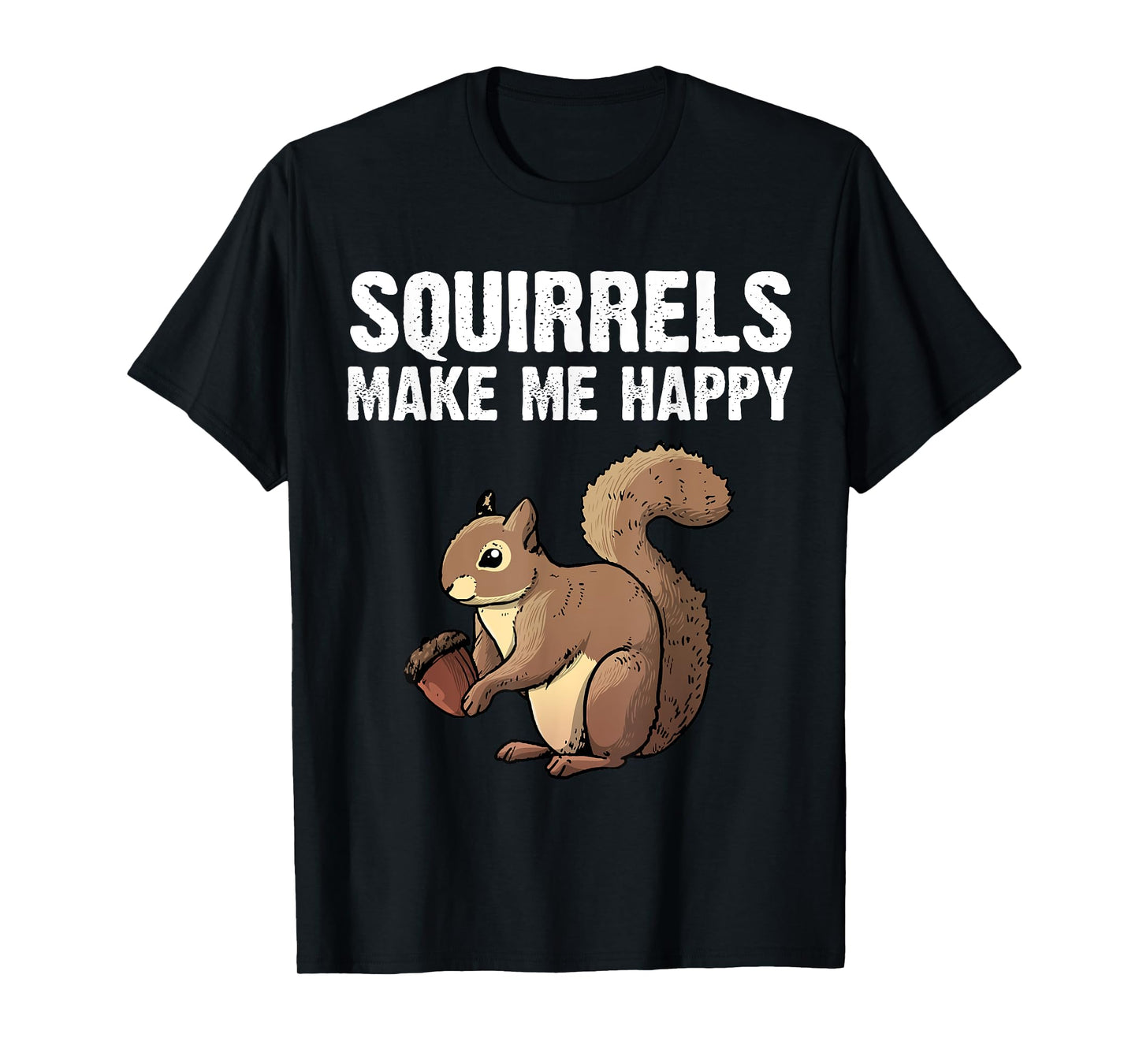 Funny Squirrel Designs For Men Women Kids Chipmunk Lovers T-Shirt