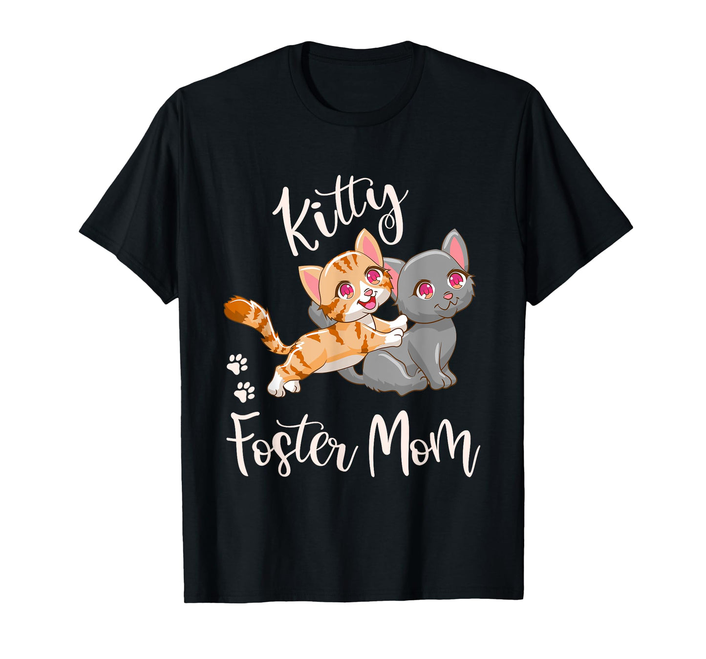 Kitten Foster Mom Funny Cute Cat Lover Gift Playful Kitties T-Shirt