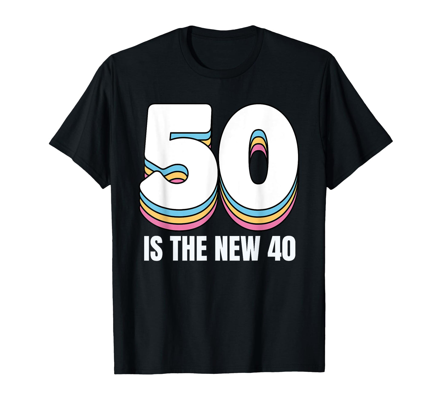 50 Is the New 40 Funny Womens Retro Colorful 50th Birthday T-Shirt
