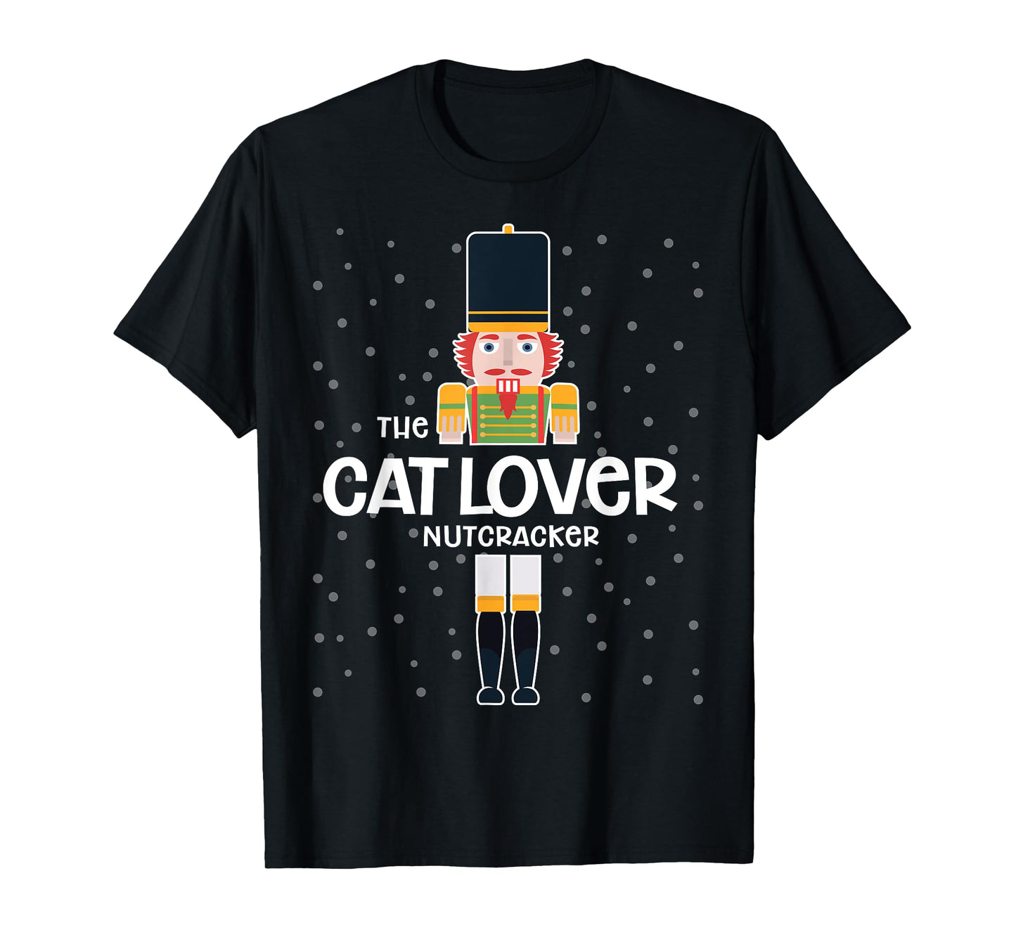 Cat Lover Nutcracker Family Matching Funny Pajama Men Women Kids T-Shirt