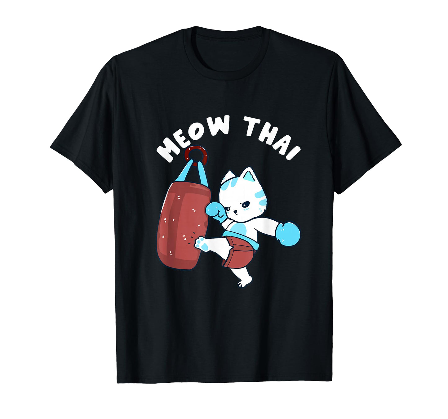 Muay Thai Cat Meow Thai Punching Bag Fighting Sport T-Shirt