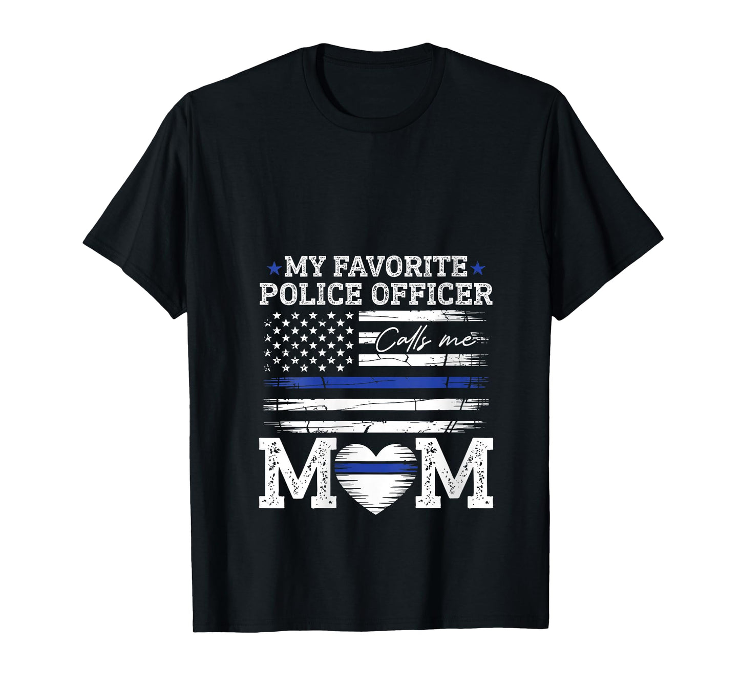 Womens My Favorite Police Officer Calls Me Mom Police Officer Mama V-Neck T-Shirt