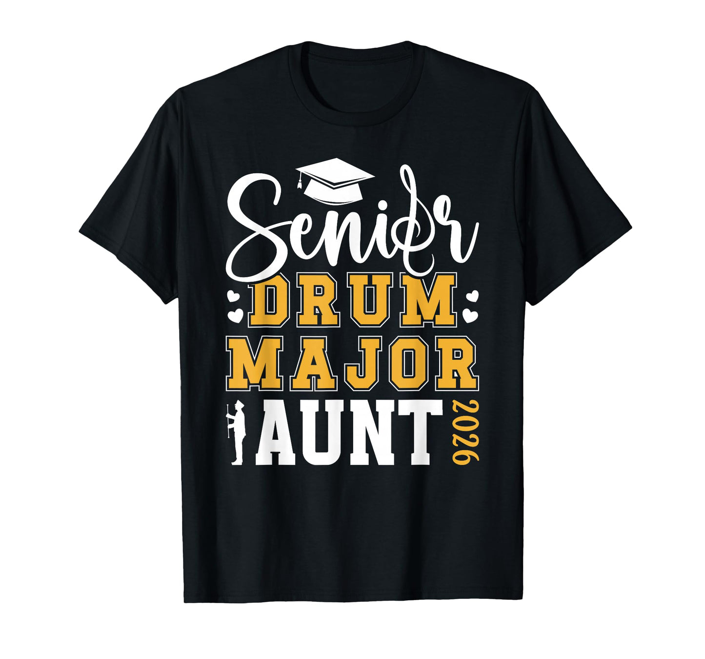 Drum Major Senior Aunt 2026 Senior Marching Band Aunt T-Shirt