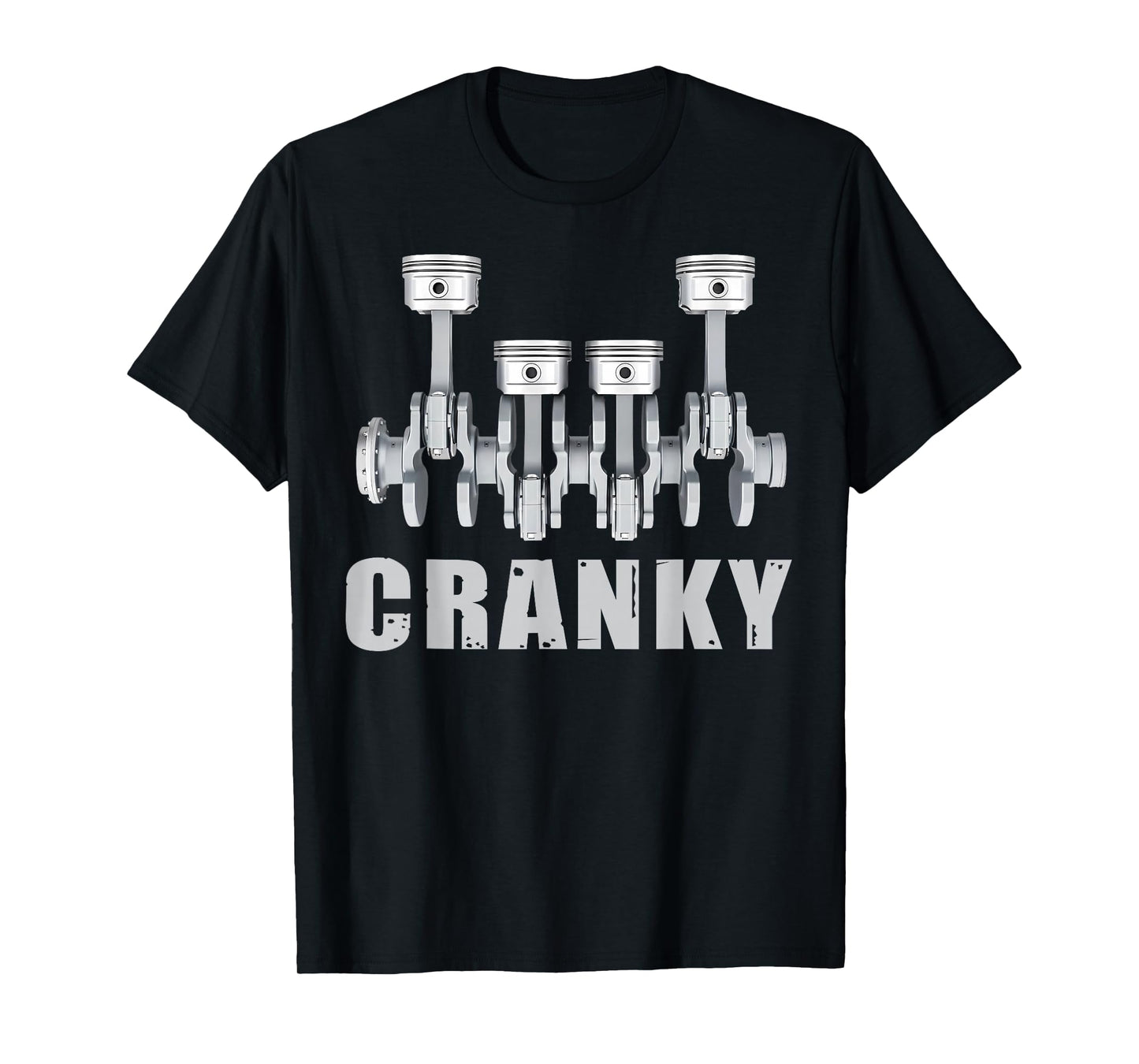 Cranky Car Engine Crankshaft Cars Lover Mechanics Father Day T-Shirt