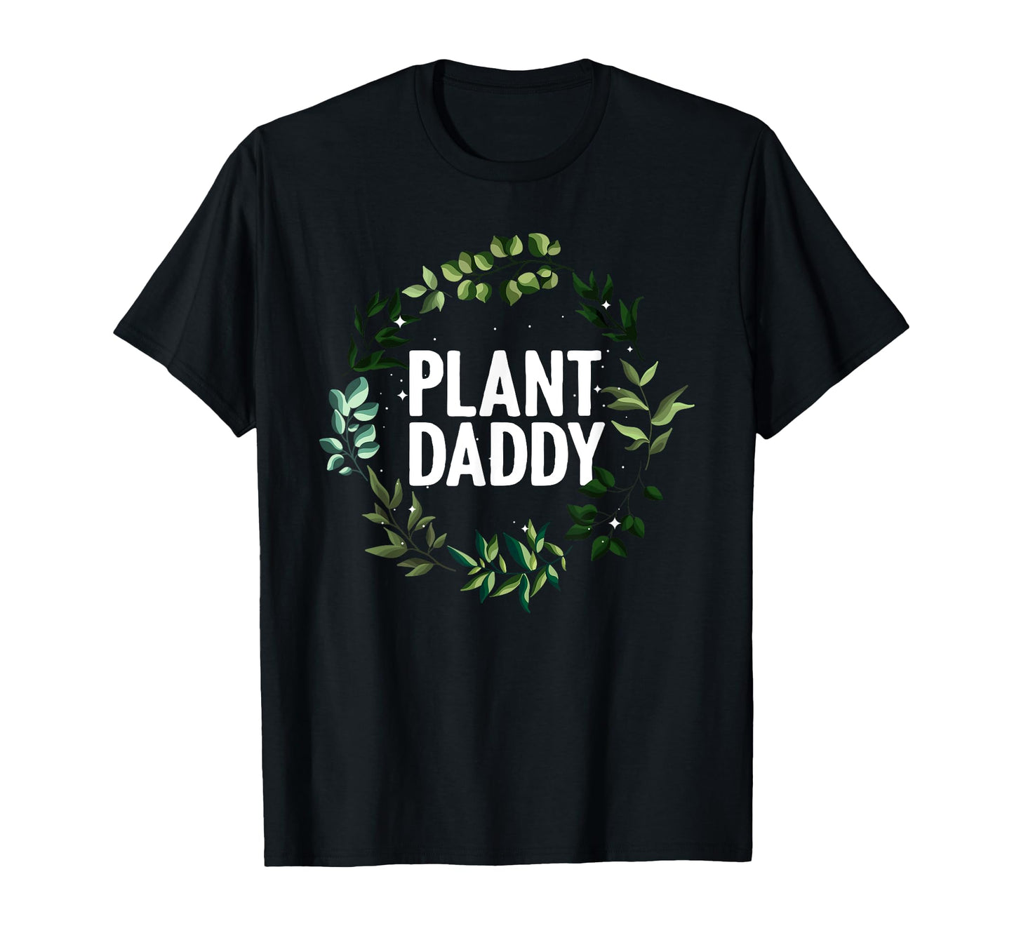 Cool Gardening For Daddy Men Gardener Plant Lover Gardening T-Shirt