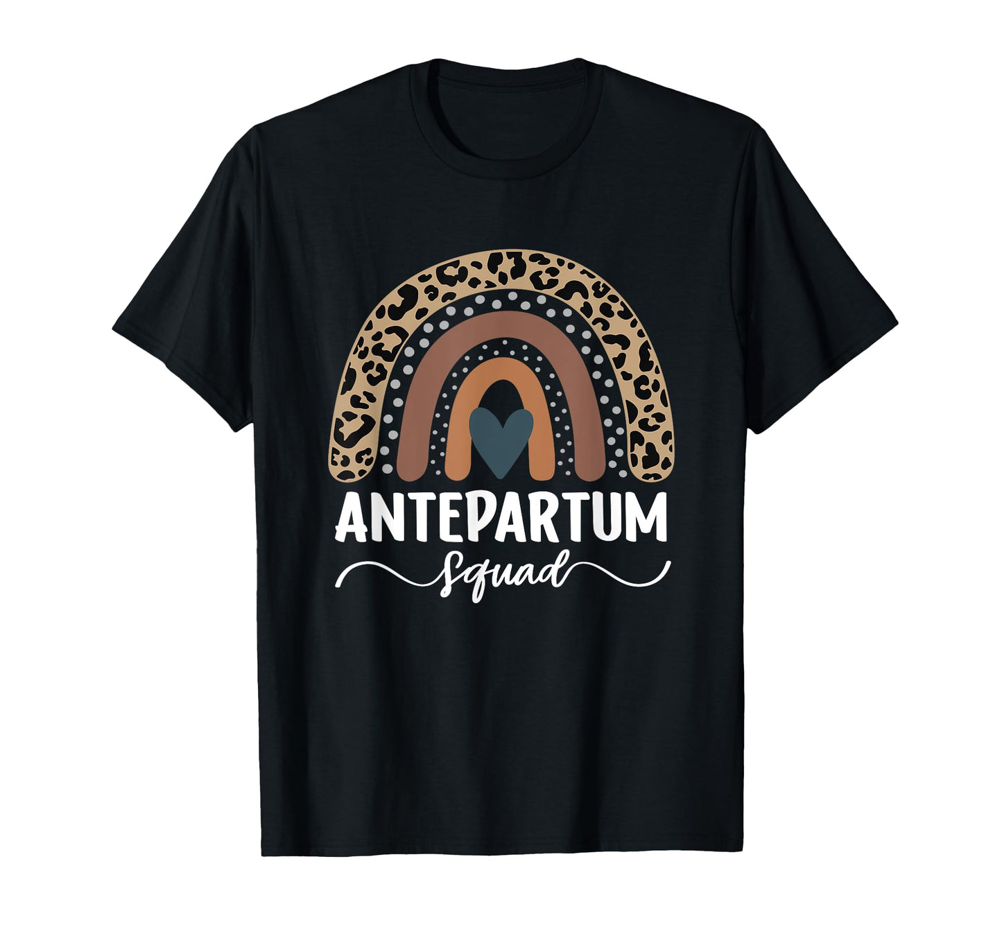 Antepartum Squad, Leopard Rainbow Antepartum Nurse T-Shirt