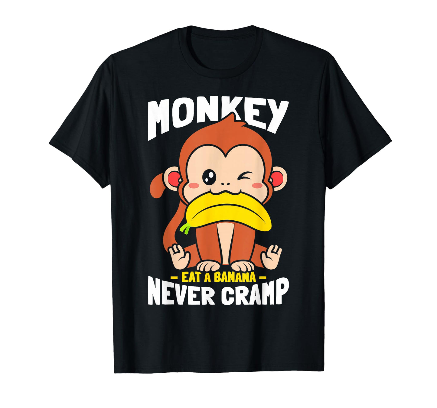 Monkey Eating Banana Never Cramp T-Shirt